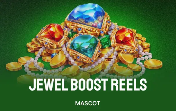 Jewel Boost Reels